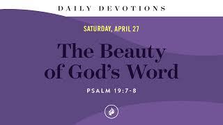 The Beauty of God’s Word – Daily Devotional