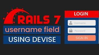 How to add a Username Field to Devise - Ruby on Rails 7 tutorial