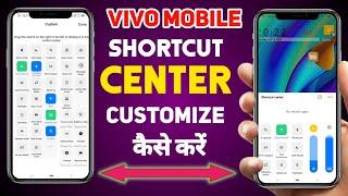 vivo mobile me shortcut center ko customize kaise kare | vivo mobile me shortcut center kaise kare |
