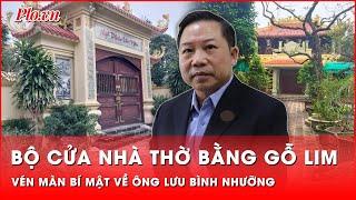 Vụ án Lưu Bình Nhưỡng: Món quà gỗ lim đắt giá phơi bày mối quan hệ “mờ ám”? | Hành trình phá án