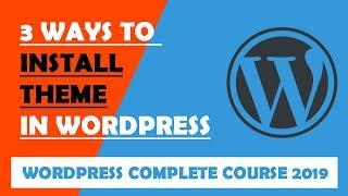 3 Way How to Install Theme in Wordpress Urdu/Hindi (WTF)