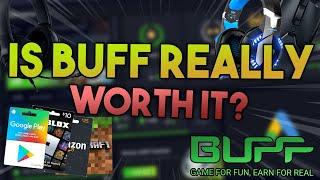 Is BUFF Worth It? (Play Games for $$$)