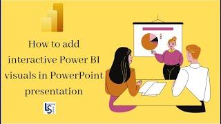 How to add Power BI interactive visuals in PowerPoint Presentation | Storytelling in PowerPoint |