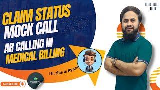 How to Handle Claim Status Calls Like a Pro in 5 Min | Mock/Demo AR Calling for Medical Billing