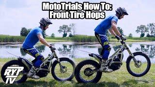 MotoTrials How To: Front Tire Hops with Pat Smage