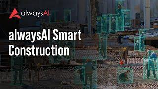 alwaysAI Smart Construction