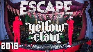 Yellow Claw @ Escape: Psycho Circus 2018