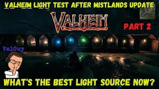 Valheim Light Test After Mistlands Update. What's The Best Light Source Now? Part 2