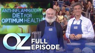 Anti-Inflammatory Diet for Your Ideal Health | Dr. Oz | S4 | Ep 8 | Full Episode