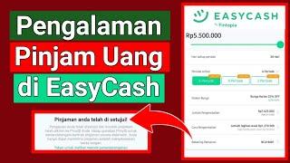 PENGALAMAN PINJAM UANG DI EASYCASH