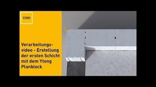 Ytong | Erstellung der ersten Schicht mit dem Ytong Planblock