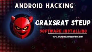 CRAXRAT SETUP PART 1 SOFTWARE INSTALLING#androidhack #Mr.Maddy