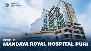 Mandaya Royal Hospital Puri Profile | Indonesia Hospital with International Standards