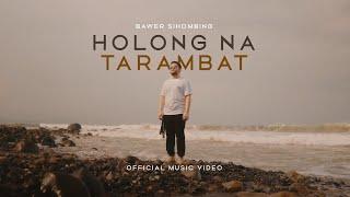 Bawer Sihombing - Holong Na Tarambat (Lagu Batak Terbaru 2024) Official Music Video