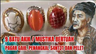 9 batu akik / mustika bertuah pagar gaib, penangkal santet dan pelet. #mitosjawa