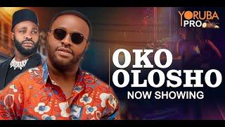 OKO OLOSHO Latest Yoruba Movie 2024 | Femi Adebayo | Niyi Johnson | Mobimpe | Remi Surutu