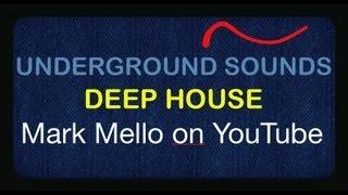 Underground Sounds 025 | Minimal, Deep House & Tech House Mix | 2013