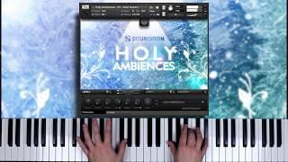 Holy Ambiences 3.0 by Soundiron Walkthrough