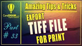 How to Export - Tiff - File in Coreldrw x7 Amazing Tips & tricks Part # 33