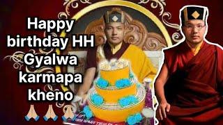 HAPPY BIRTHDAY HH GYALWA KARMAPA  AND BEAUTIFUL VIEW OF BIR