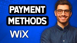 How to Add Payment Methods to Wix Website (2022) | Wix Add Payment Methods