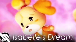 Isabelle's Dream | Animal Crossing Short