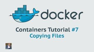 Docker Container Tutorial #7 Copy Files From A Container