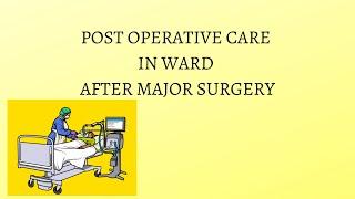 post operative care after major surgery | @rahat2021