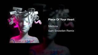 Meduza / Alan Fitzpatrick - Piece Of Your Heart x Too Many Man [Sam Snowden Bootleg]