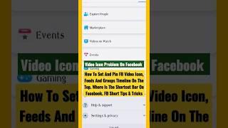 Set The Video Icon | Find Shortcut Bar On Fb | Fb Settings