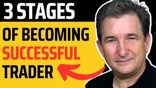 3 Stages of becoming a SUCCESSFUL Trader - Mark Douglas Trading Psychology