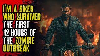 I'm a Biker Who Survived The First 12 Hours Of The Zombie Outbreak