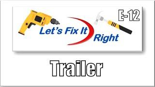 Lets Fix It Right Trailer