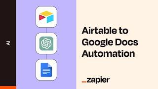 Connect Airtable and Google Docs to Automate Document Outlines with ChatGPT and Zapier