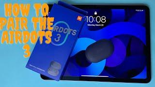 How to Pair the Redmi AirDots 3