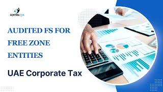 #UAE #freezone  Are Free Zone Companies required to prepare & maintain Audited Financial Statements?