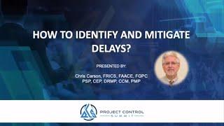 How to Identify & Mitigate Delays?