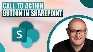 How to add a Call to Action Button to a SharePoint page