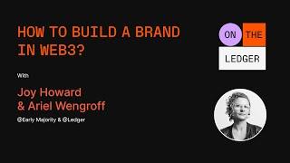 How to Build a Brand in Web3? w/ Joy Howard