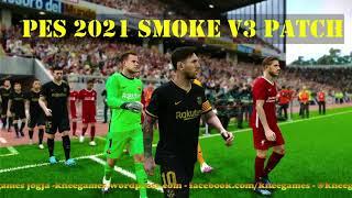 [PS4 HEN] PES 2021 Smoke v3 Patch Gameplay Review