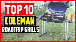 Top 10 Best Coleman Roadtrip Grills of 2024