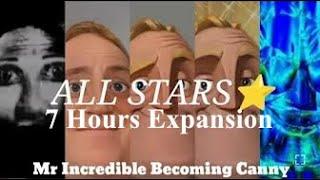 Mr Incredible Becoming Canny 7 Hours All Stars (Matches Uncanny)