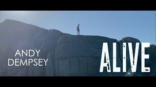 Andy Dempsey - ALIVE (Official Video)