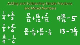 Adding and Subtracting Simple Fractions and Mixed Numbers