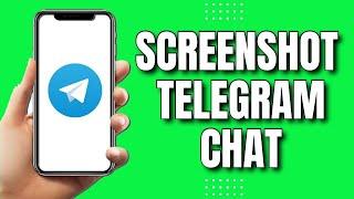 How To Take Screenshot In Telegram Secret Chat (2023)