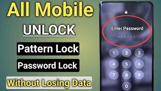 Unlock All Android Phone Password Without Losing Data | How To Unlock Phone if Forgot Password |