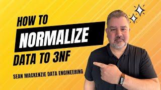 How to Normalize Data to Third Normal Form 3NF