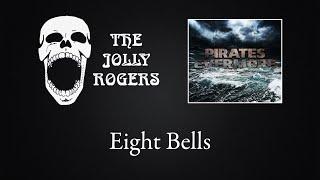 The Jolly Rogers - Pirates Evermore: Eight Bells