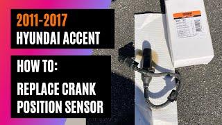 2011-2017 Hyundai Accent - Replace Crankshaft Position Sensor - Girlie Garage