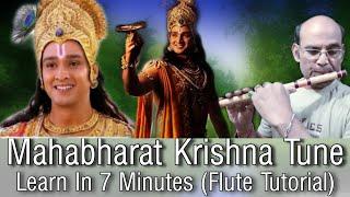 Mahabharat Krishna Tune Learn In 7 Minutes | Flute Tutorial | Anjani Kumar Gupta | English Tutorial